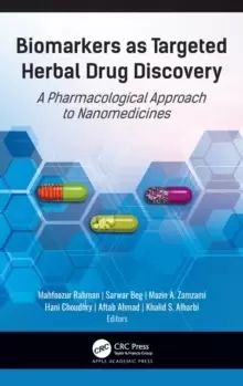 Image of Biomarkers as Targeted Herbal Drug Discovery : A Pharmacological Approach to Nanomedicines