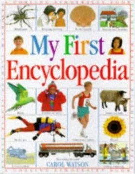 Image of My First Encyclopedia by Carol Watson Hardback