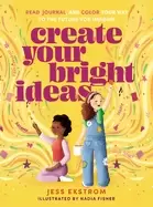 Image of create your bright ideas read journal and color your way to the future you