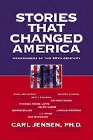 Image of stories that changed america muckrakers of the 20th century