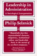 Image of leadership in administration a sociological interpretation
