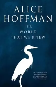 Image of The World That We Knew by Alice Hoffman