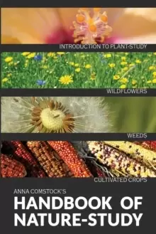 Image of The Handbook Of Nature Study in Color - Wildflowers, Weeds & Cultivated Crops