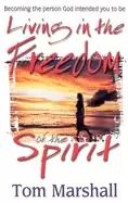 Image of living in the freedom of the spirit becoming the person god intended you to