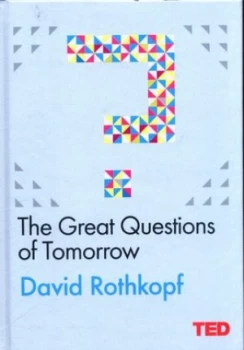 Image of The Great Questions of Tomorrow by David Rothkopf Hardback