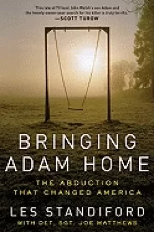 Image of bringing adam home the abduction that changed america