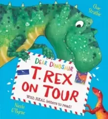 Image of Dear Dinosaur: T. Rex on Tour