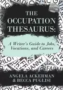 Image of occupation thesaurus a writers guide to jobs vocations and careers