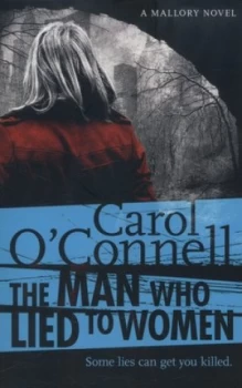 Image of The Man Who Lied to Women by Carol O Connell Paperback