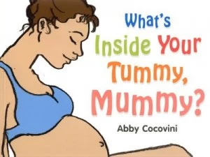 Image of Whats inside Your Tummy Mummy by Abby Cocovini Paperback