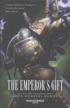 Image of The Emperors Gift by Aaron Dembski-Bowden Paperback