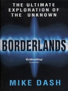 Image of Borderlands by Mike Dash Book