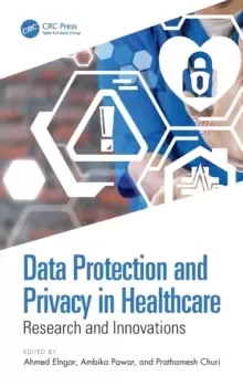 Image of Data Protection and Privacy in Healthcare : Research and Innovations