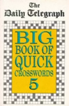 Image of Daily Telegraph Big Book Quick Crosswords Book 5 by Telegraph Group Limited
