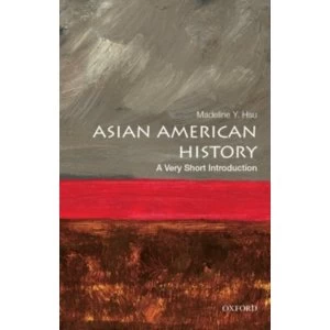 Image of Asian American History: A Very Short Introduction by Madeline Y. Hsu (Paperback, 2016)