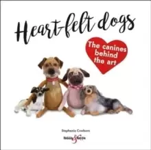 Image of Heart-felt dogs : The canines behind the art