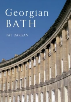 Image of Georgian Bath by Pat Dargan Paperback