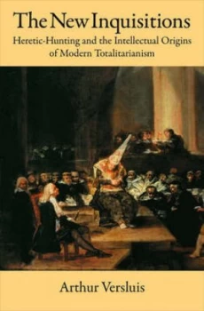 Image of The New Inquisitions by Arthur Versluis Hardback
