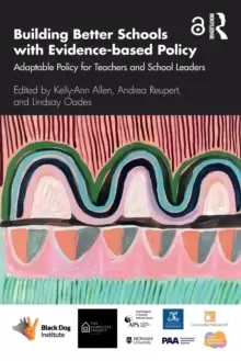 Image of Building Better Schools with Evidence-based Policy : Adaptable Policy for Teachers and School Leaders