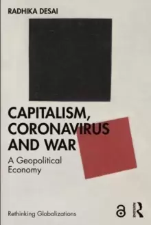 Image of Capitalism, Coronavirus and War : A Geopolitical Economy