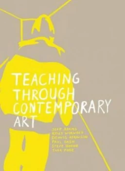 Image of Teaching through Contemporary Art by Jeff Adams and Andy Law Paperback
