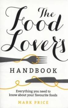 Image of The Food Lovers Handbook by Mark Price Paperback