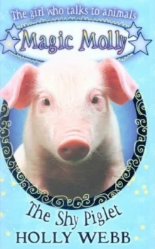Image of The Shy Piglet by Holly Webb Paperback