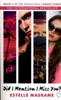 Image of Did I Mention I Miss You by Estelle Maskame Paperback