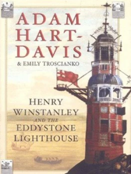 Image of Henry Winstanley and the Eddystone Lighthouse by Adam Hart-Davis and Emily Troscianko Hardback