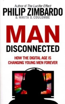 Image of Man dis connected by Philip Zimbardo Paperback