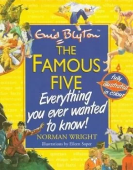 Image of The Famous Five by Norman Wright and Enid Blyton and Eileen Alice Soper Hardback