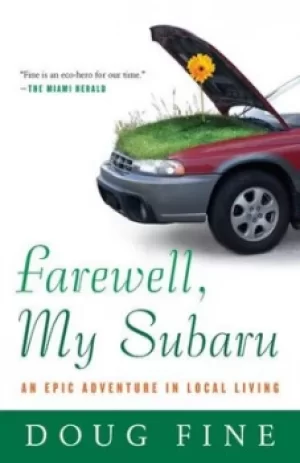 Image of Farewell my Subaru by Doug Fine