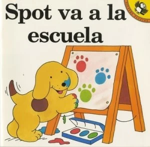 Image of Spot Goes to School by Eric Hill