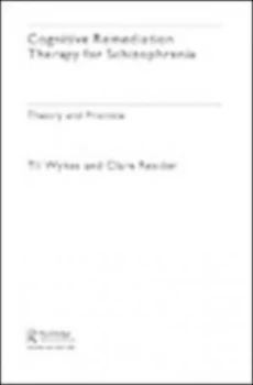 Image of Cognitive Remediation Therapy for Schizophrenia by Professor Til Wykes Paperback