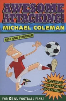 Image of Awesome Attacking and Other Stories by Michael Coleman Book