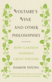 Image of Voltaires Vine and Other Philosophies by Damon Young Hardback