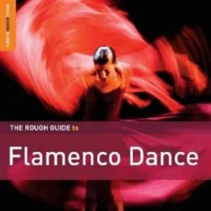 Image of The Rough Guide to Flamenco Dance by Various Artists CD Album