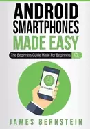 Image of android smartphones made easy the beginners guide made for beginners