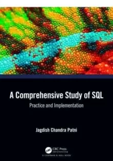 Image of A Comprehensive Study of SQL : Practice and Implementation