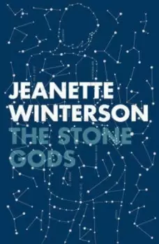 Image of The stone gods - Jeanette Winterson - Hardback - Used