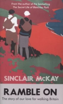 Image of Ramble on by Sinclair Mckay Hardback