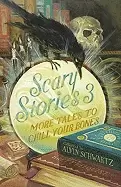 Image of scary stories 3 more tales to chill your bones
