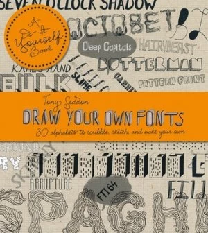 Image of Draw Your Own Fonts by Tony Seddon Paperback