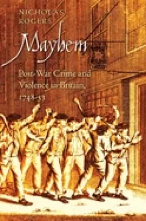 Image of mayhem post war crime and violence in britain 1748 53