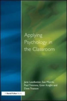 Image of Applying Psychology in the Classroom by Jane Leadbetter Book
