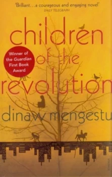 Image of Children of the Revolution by Dinaw Mengestu Paperback