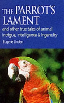 Image of The Parrots Lament by Eugene Linden Hardback