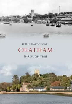 Image of Chatham through time by Philip MacDougall