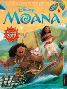 Image of Disney Moana Annual 2017 by Egmont UK Ltd Hardback