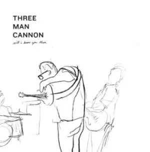 Image of Will I Know You Then by Three Man Cannon Vinyl Album